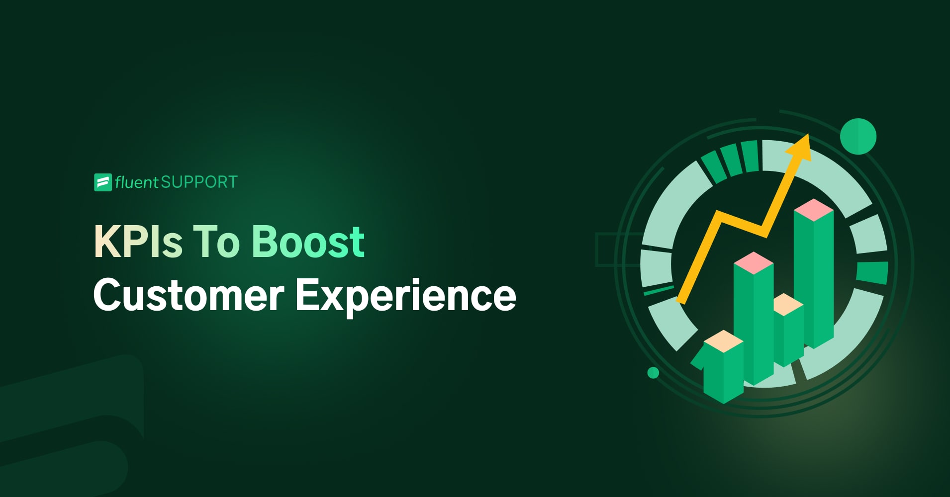 KPIs to boost customer experience