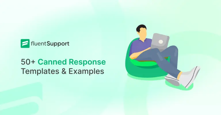 Canned responses templates, Saved replies, fluent support