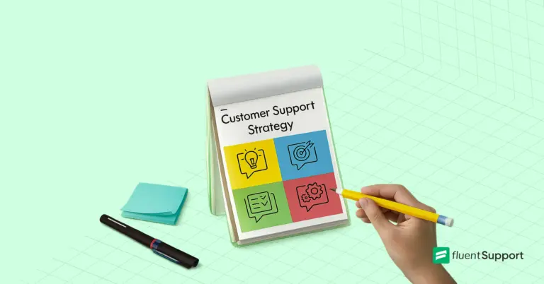 Customer Support Strategy